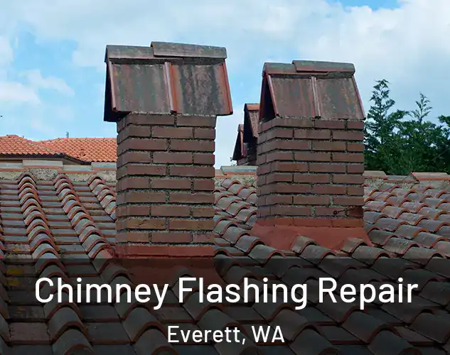  Chimney Flashing Repair Everett, WA