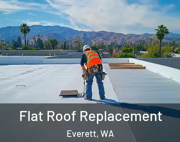  Flat Roof Replacement Everett, WA