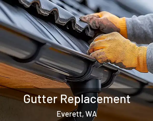  Gutter Replacement Everett, WA