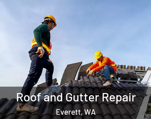  Roof and Gutter Repair Everett, WA