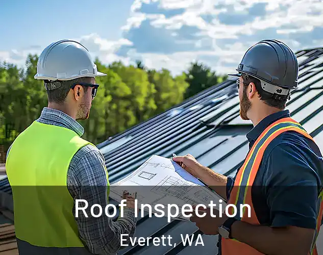  Roof Inspection Everett, WA