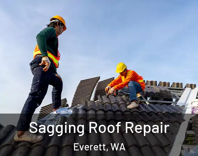  Sagging Roof Repair Everett, WA