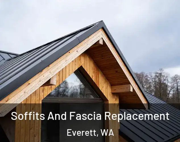  Soffits And Fascia Replacement Everett, WA