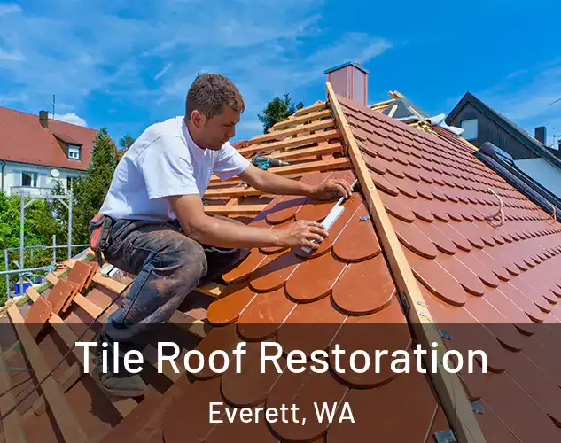  Tile Roof Restoration Everett, WA